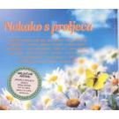 NEKAKO S PROLJECA - Crvena jabuka, Kemal Monteno, Parni Valjak, NEKAKO S PROLJECA - Crvena jabuka, Kemal Monteno, Parni Valjak,